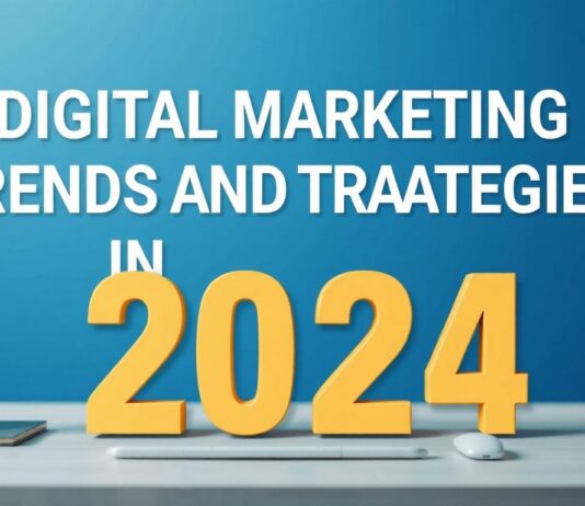2024’te Dijital Pazarlama Trendleri ve Stratejiler Digital Marketing Trends and Strategies in 2024