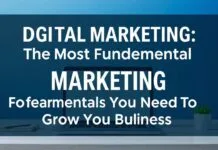 Dijital Pazarlama: İşlerinizi Büyütmek için Gerekli En Temel Stratejiler Digital Marketing: The Most Fundamental Strategies You Need to Grow Your Business