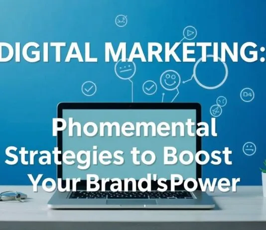 Dijital Pazarlama: Markanızın Kuvvetini Artırmak için Temel Stratejiler Digital Marketing: Fundamental Strategies to Boost Your Brand's Power