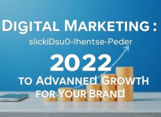 Dijital Pazarlama: Markanızın İleri Seviyede Büyümesi için 2023 Rehberi Digital Marketing: The 2023 Guide to Advanced Growth for Your Brand