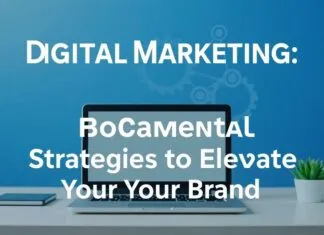 Dijital Pazarlama: Markanızın İleri Seviyeye Çıkması için Temel Stratejiler Digital Marketing: Fundamental Strategies to Elevate Your Brand