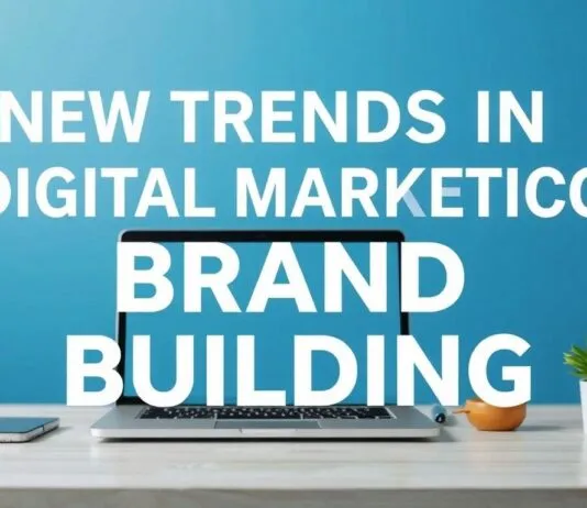Dijital Pazarlama ve Marka Yapılandırmada Yeni Trendler New Trends in Digital Marketing and Brand Building