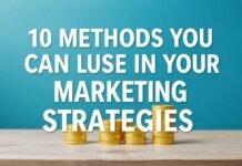 Marketing Stratejilerinizde Kullanabileceğiniz 10 Yöntem 10 Methods You Can Use in Your Marketing Strategies