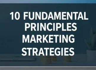 Marketing Stratejilerinizde Kullanmanız Gereken 10 Temel Prensip 10 Fundamental Principles to Use in Your Marketing Strategies