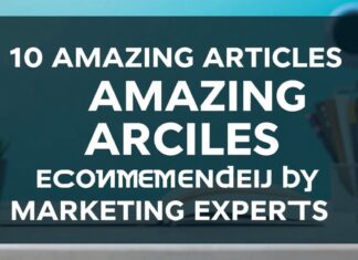 Marketing Uzmanlarından Önerilen 10 Harika Makale 10 Amazing Articles Recommended by Marketing Experts